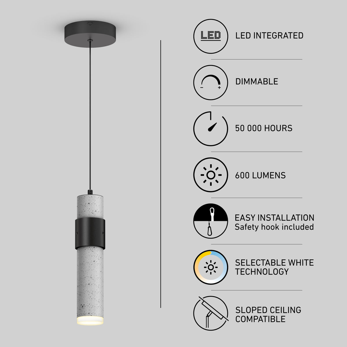 A modern cylindrical pendant light hangs from the ceiling. Next to it are icons and features: LED integrated, dimmable, 50,000 hours, 600 lumens, easy installation, selectable white technology, and sloped ceiling compatible.