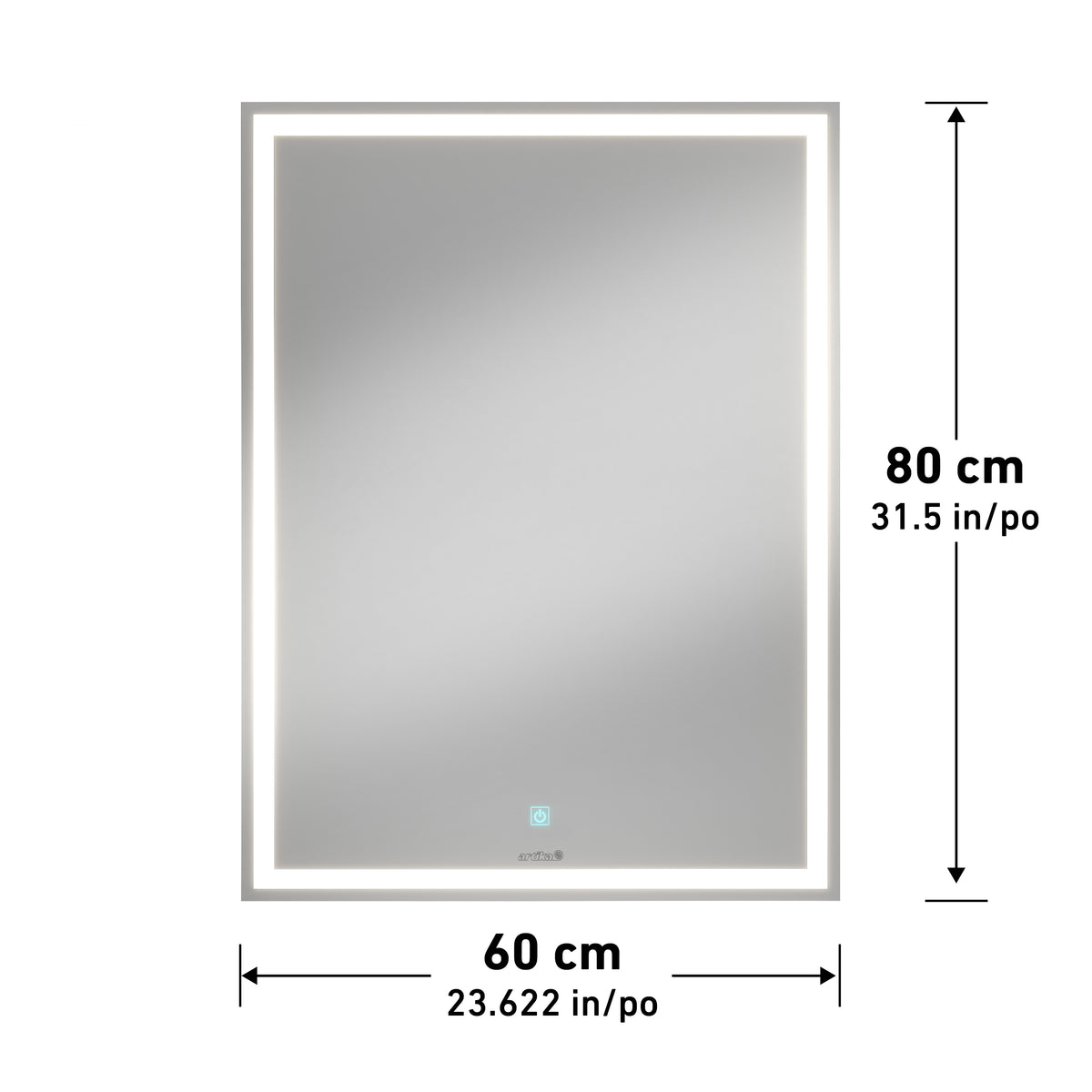 A rectangular wall mirror with LED lighting around the edges, measuring 80 cm (31.5 in) in height and 60 cm (23.622 in) in width. The mirror also features a touch button at the bottom center.